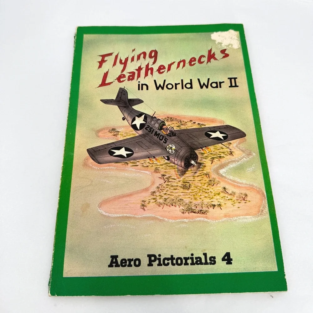 Flying Leathernecks in World War II Aero Pictorials 4 Book Military Planes